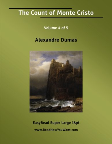 The Count of Monte Cristo Volume 4 of 5: Action & Adventure