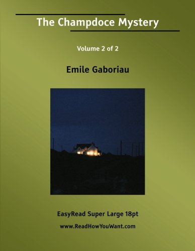 The Champdoce Mystery Volume 2 of 2: Detective & CSI