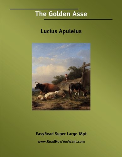 The Golden Asse (EasyRead Super Large 18pt Edition) Contemporary literature