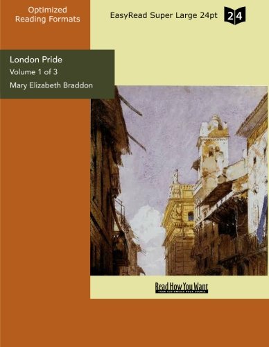 London Pride (Volume 1 of 3) (EasyRead Super Large 24pt Edition): When the World was Younger Contemporary literature