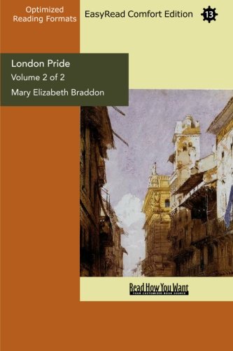 London Pride (Volume 2 of 2) (EasyRead Comfort Edition): When the World was Younger Contemporary literature