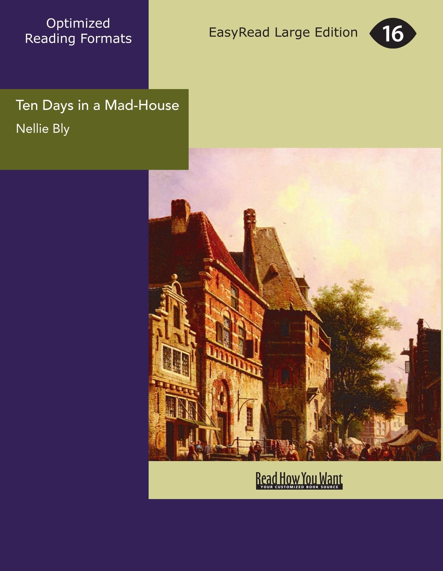 Ten Days in a Mad-House Media & Communication