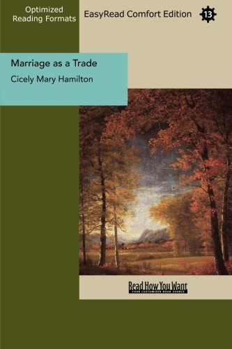 Marriage as a Trade (EasyRead Comfort Edition) Social Sciences
