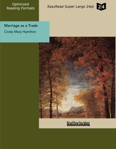Marriage as a Trade (EasyRead Super Large 24pt Edition) Social Sciences