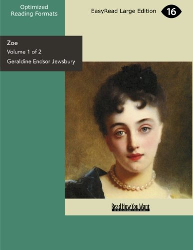 Zoe (Volume 1 of 2): The History of Two Lives Contemporary literature