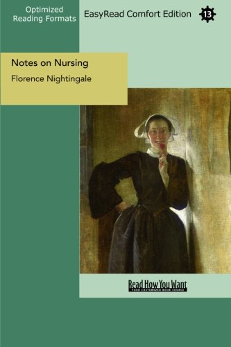 Notes on Nursing (EasyRead Comfort Edition): What It Is, and What It Is Not Medicine