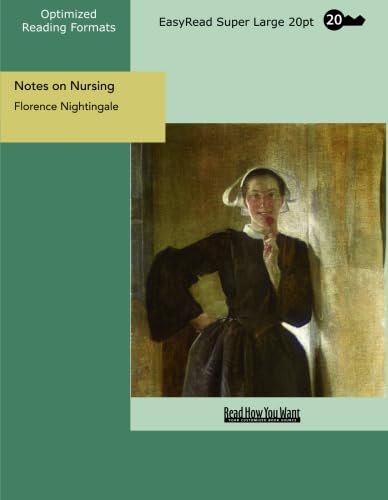 Notes on Nursing (EasyRead Super Large 20pt Edition): What It Is, and What It Is Not Medicine