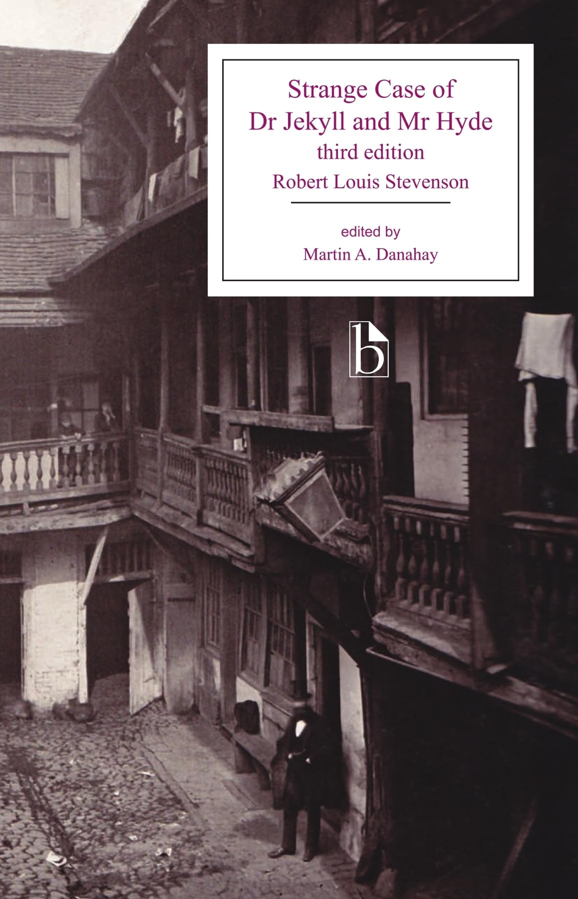 Strange Case of Dr Jekyll and Mr Hyde (Broadview Editions) Classics