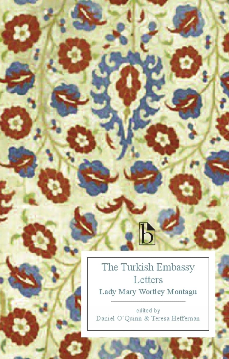 The Turkish Embassy Letters (Broadview Editions) Books