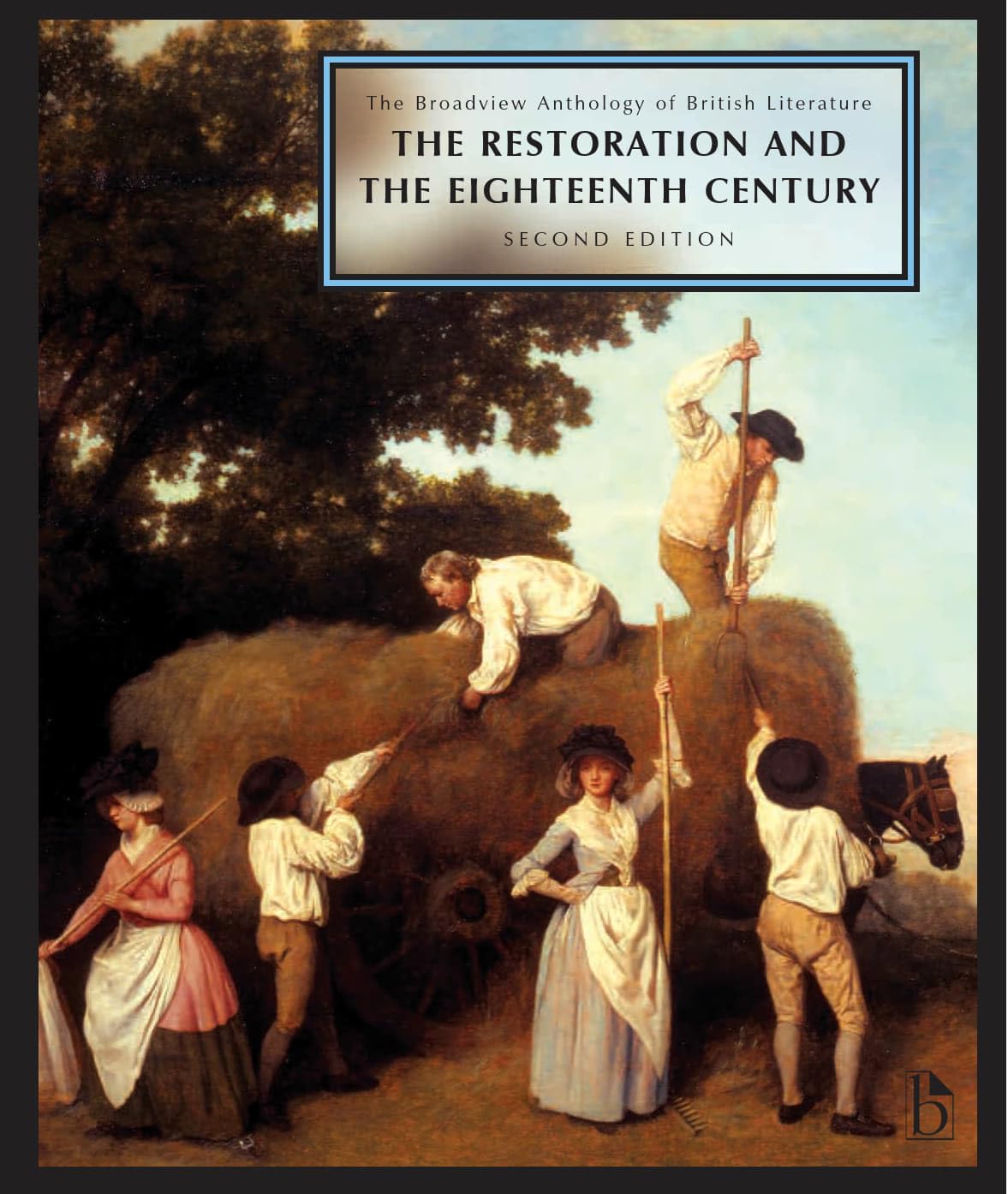 The Broadview Anthology of British Literature: Volume 3: The Restoration and the Eighteenth Century (Broadview Anthology of British Literature - Second Edition, Band 3) Contemporary literature Books