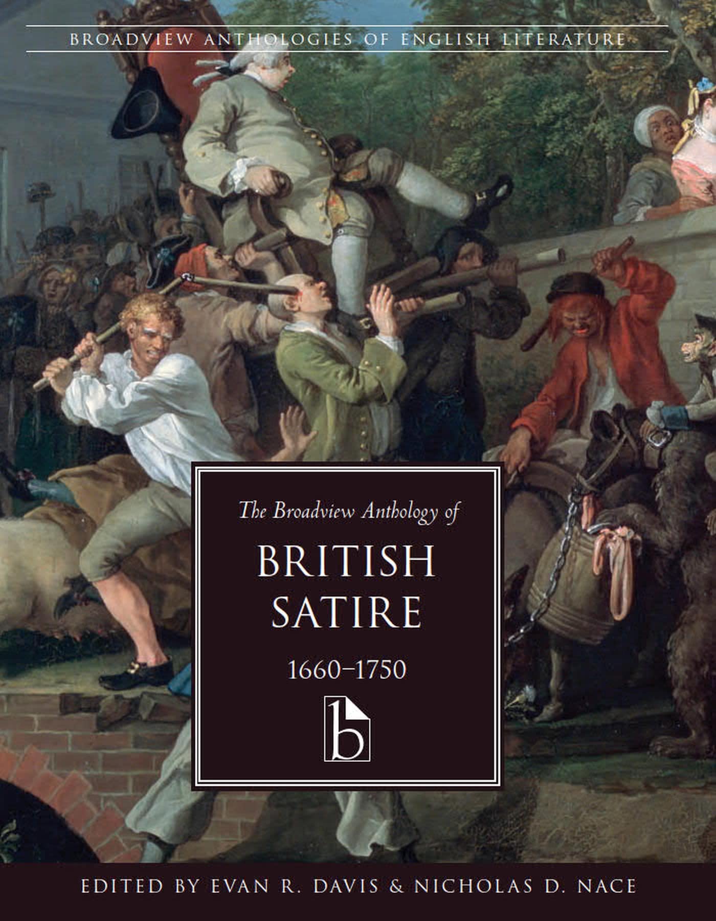 The Broadview Anthology of British Satire, 1660-1750 Contemporary literature