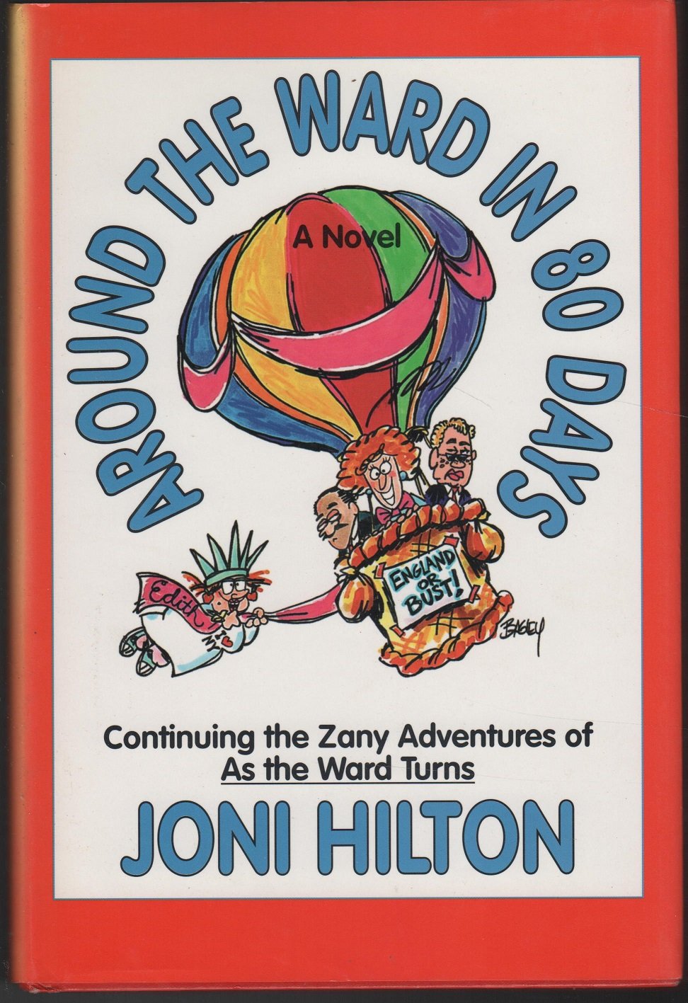 Around the ward in 80 days: A novel Humour & Satire