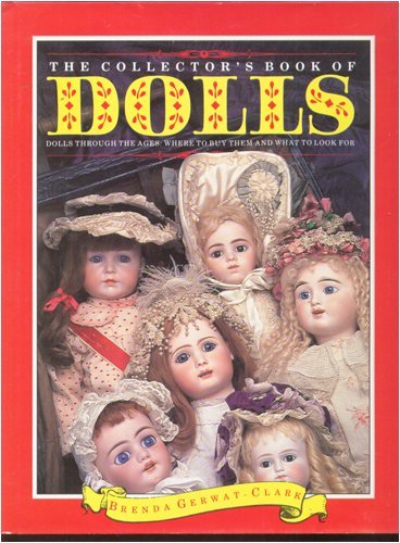 Collector's Book of Dolls Hobbies & Crafts