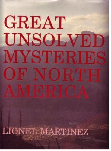 Great Unsolved Mysteries of North America Books