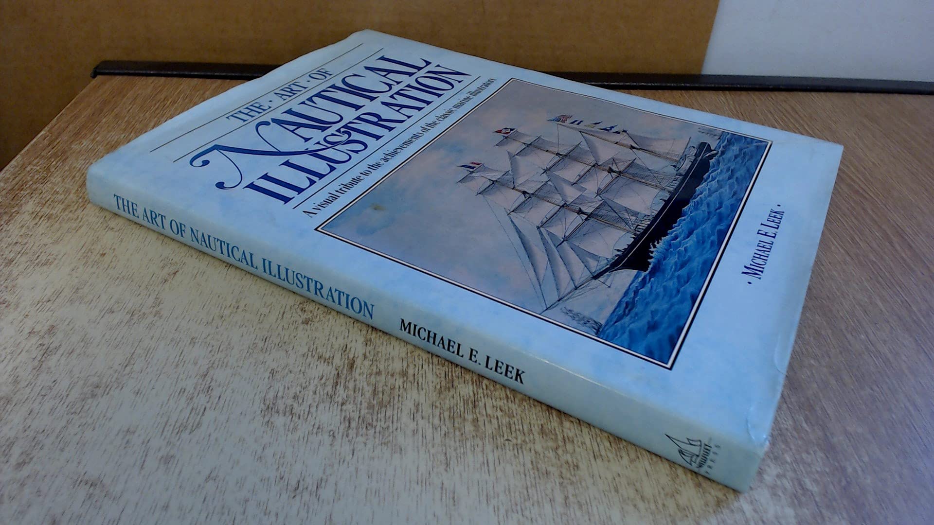 The Art of Nautical Illustration: A Visual Tribute to the Achievements of the Classic Marine Illustrators Architecture