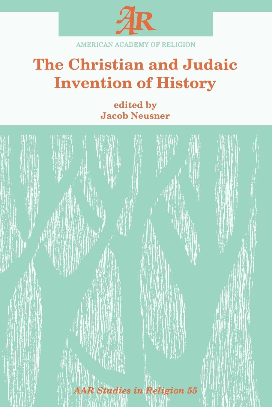 The Christian and Judaic Invention of History Social Sciences