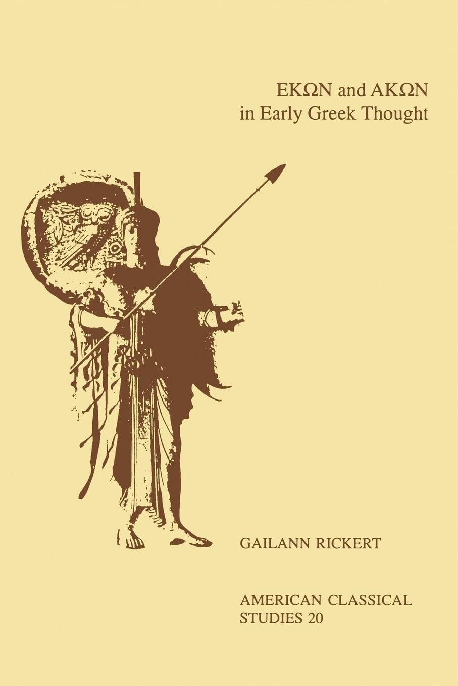 Hekon and Akon in Early Greek Thought Philosophy
