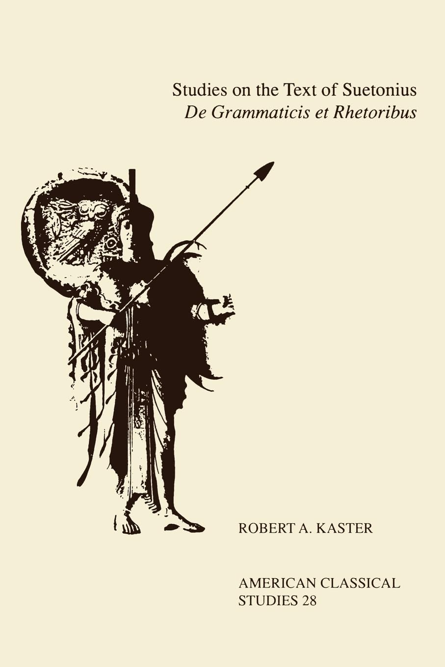 Studies on the Text of Suetonius de Grammaticis Et Rhetoribus Social Sciences