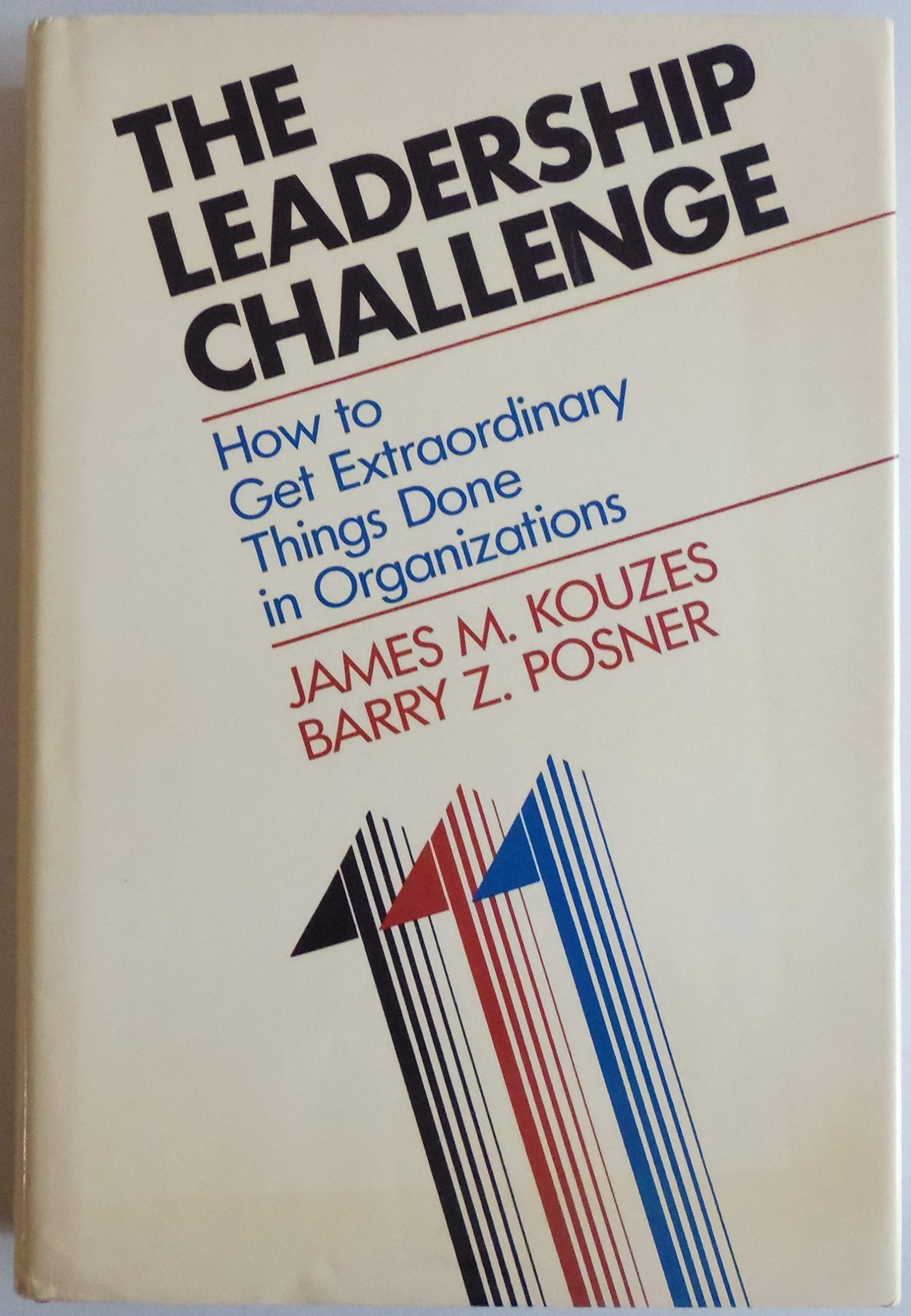 The Leadership Challenge: How to Get Extraordinary Things Done in Organizations (Jossey-Bass management series) Business, Finance & Career