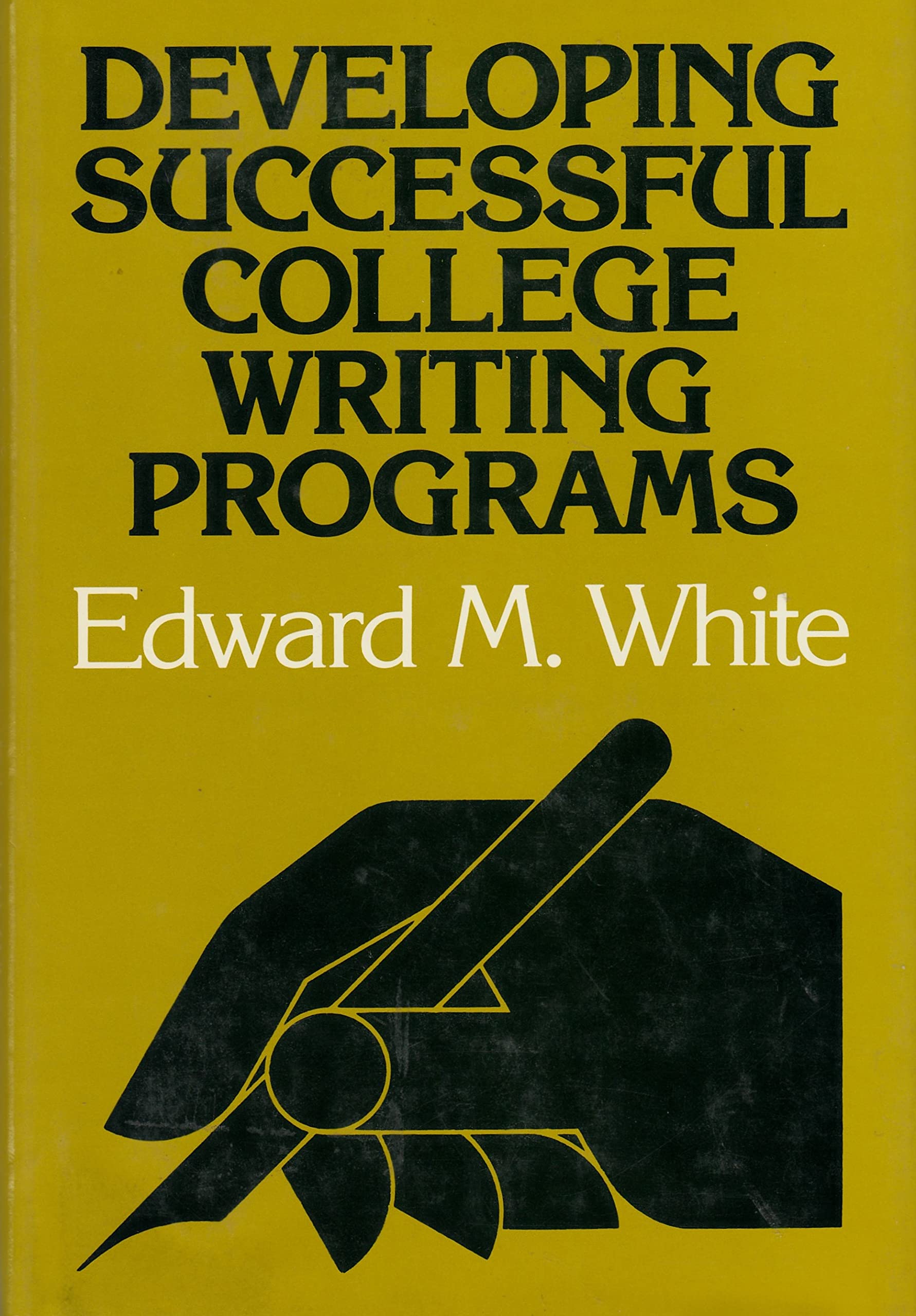 Developing Successful College Writing Programs (Jossey Bass Higher & Adult Education Series) Business, Finance & Career