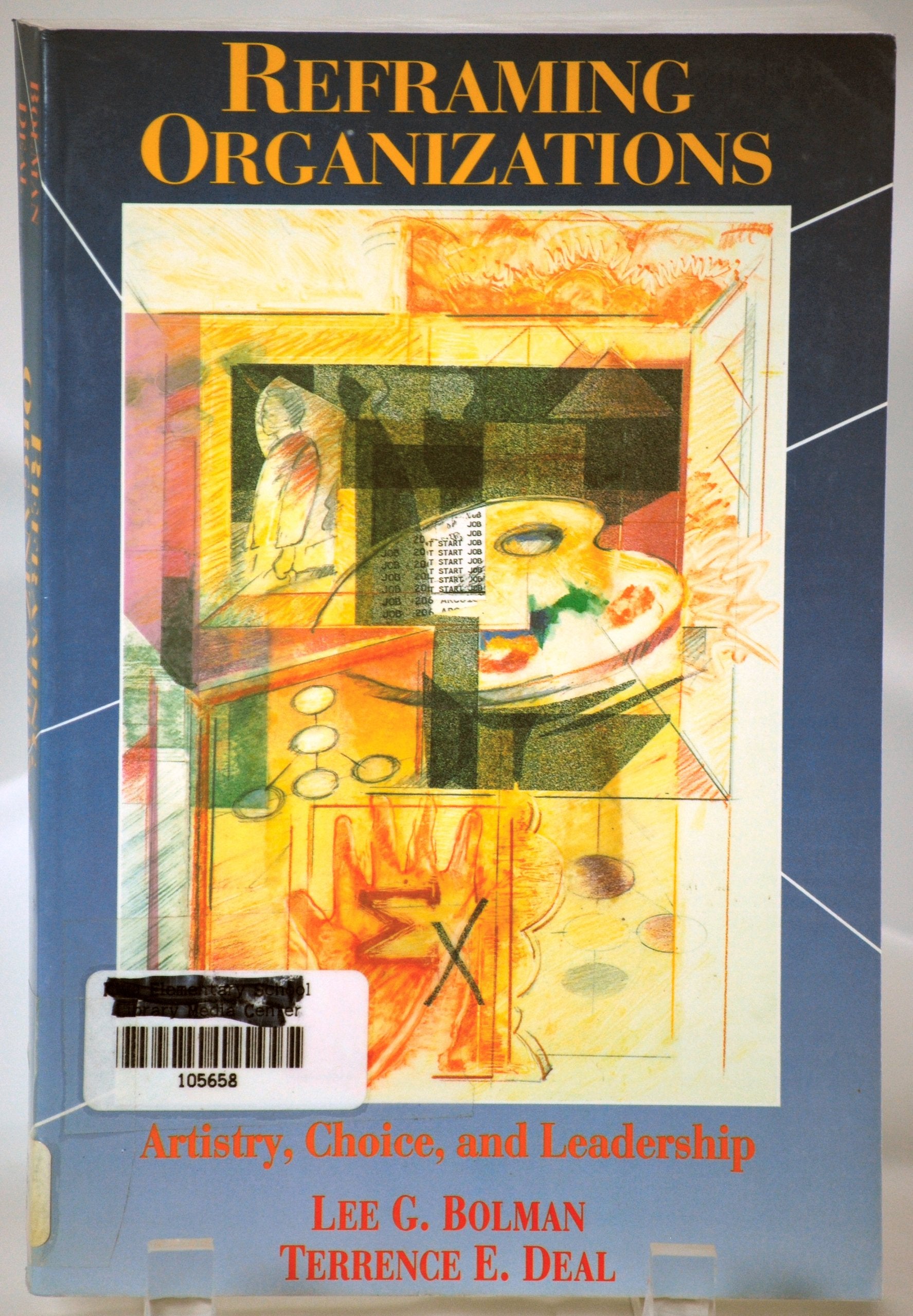 Reframing Organizations: Artistry, Choice, and Leadership (Jossey-Bass Management Series) Business, Finance & Career