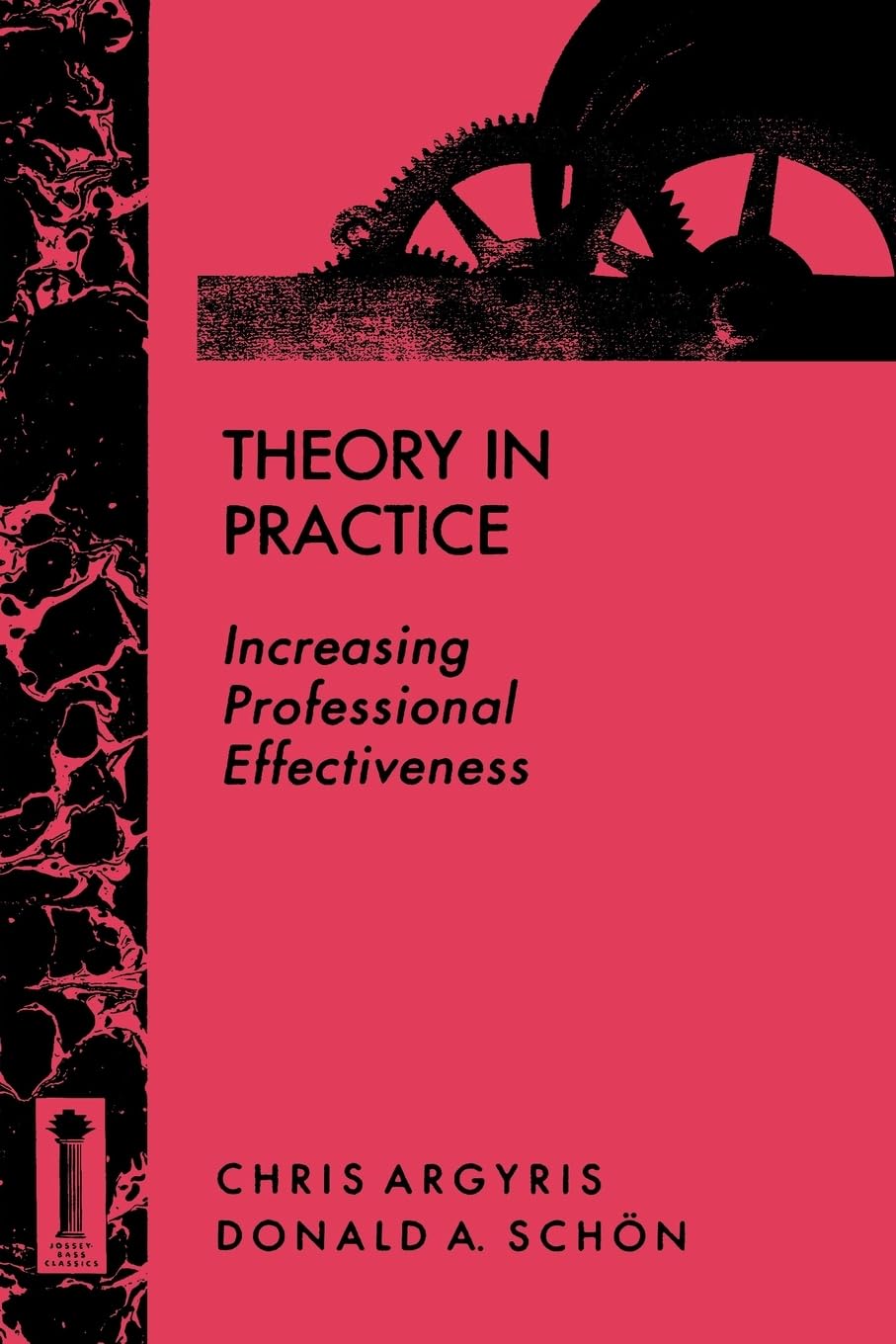 Theory Practice Prof Effectiveness: Increasing Professional Effectiveness (Jossey Bass Higher & Adult Education Series) Business, Finance & Career