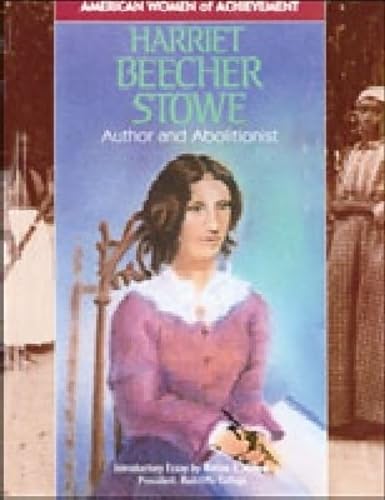 Harriet Beecher Stowe: Author and Abolitionist (Women of Achievement) Memories