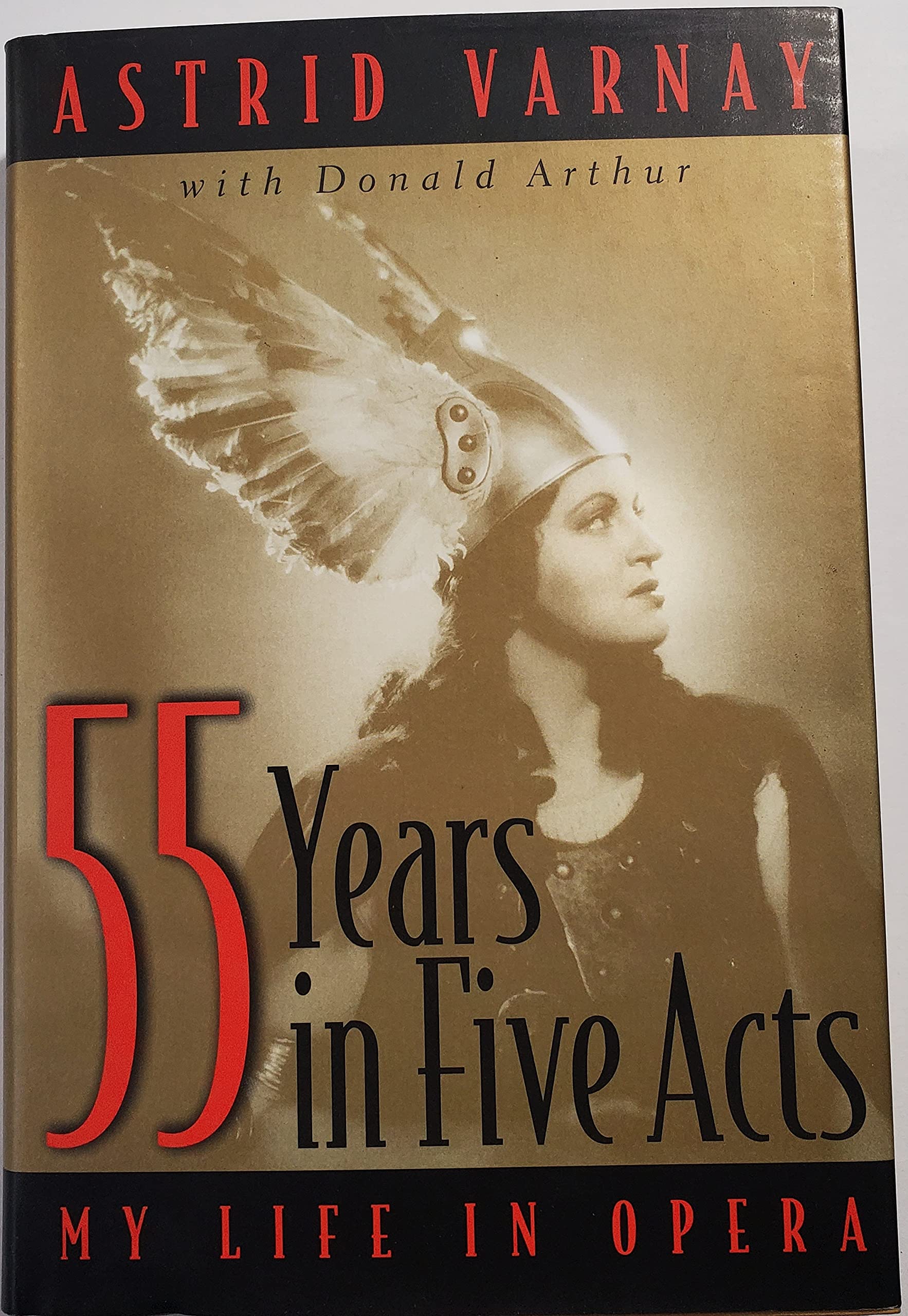 Fifty-Five Years in Five Acts: My Life in Opera book