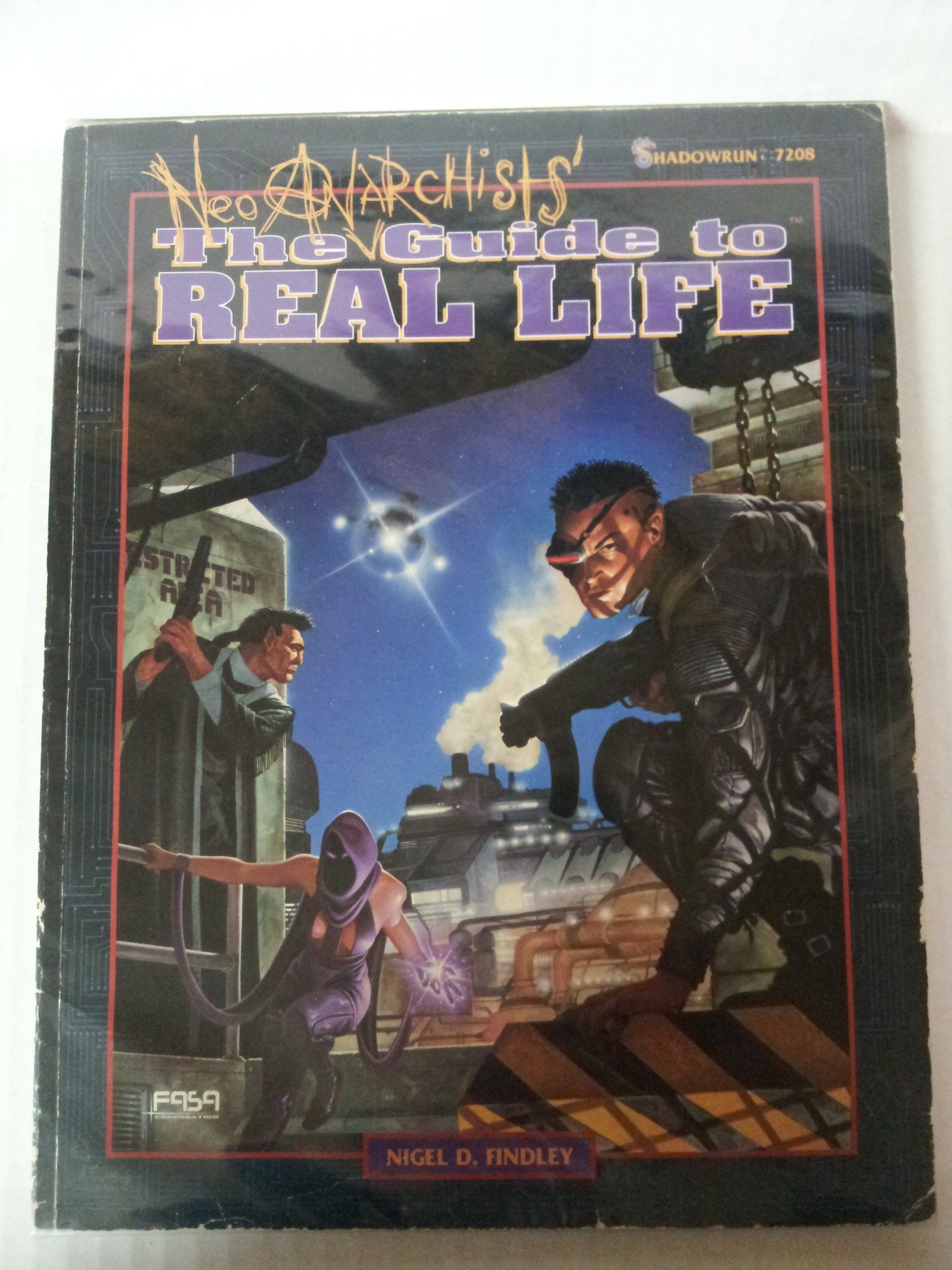 The Neo-Anarchist's the Guide to Real Life Fantasy & Sci-Fi
