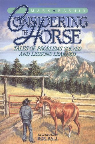 Considering the Horse: Tales of Problems Solved and Lessons Learned Mathematics