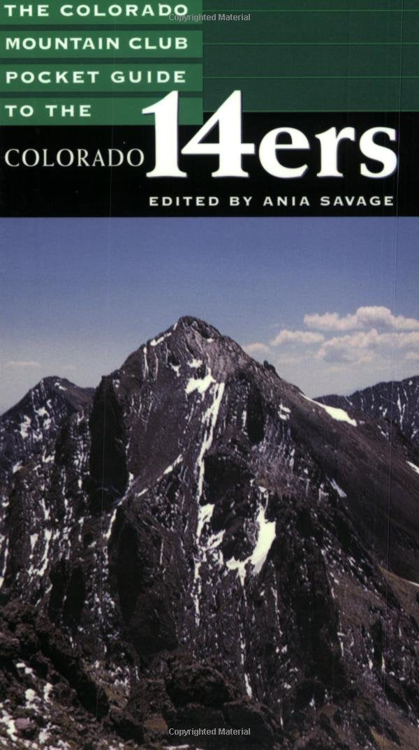 The Colorado Mountain Club Pocket Guide to the Colorado 14Ers book