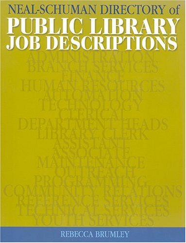Neal-Schuman Directory of Public Library Job Descriptions Social Sciences