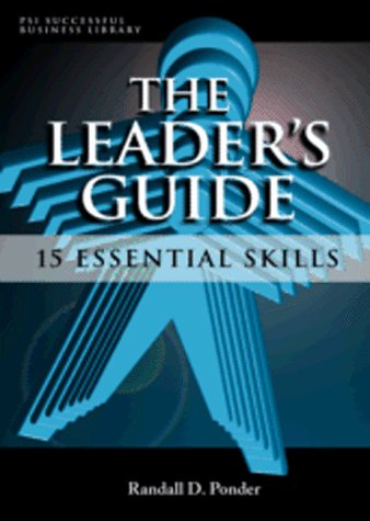 The Leader's Guide: 15 Essential Skills (Psi Successful Business Library) Business, Finance & Career