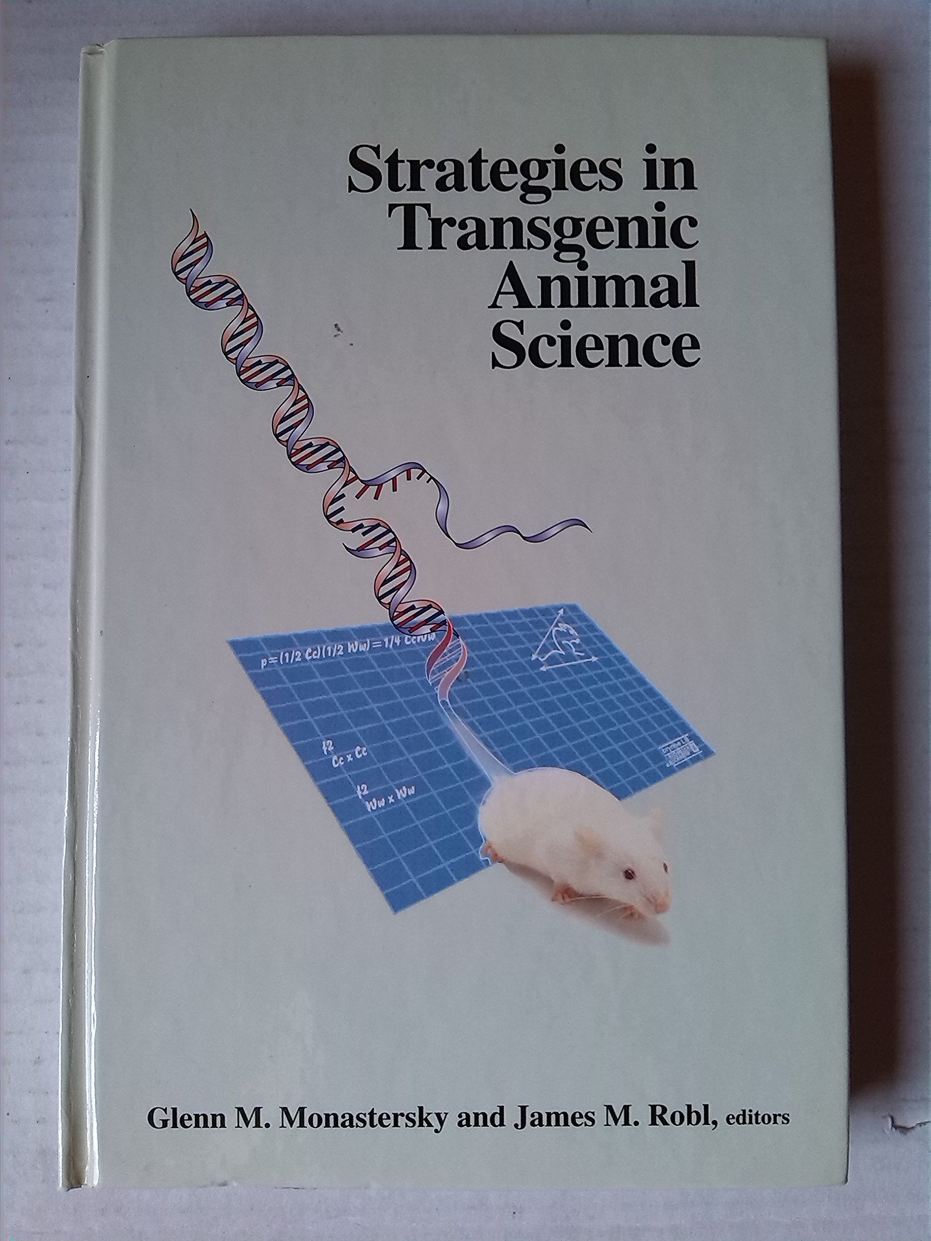 Strategies in Transgenic Animal Science Medicine