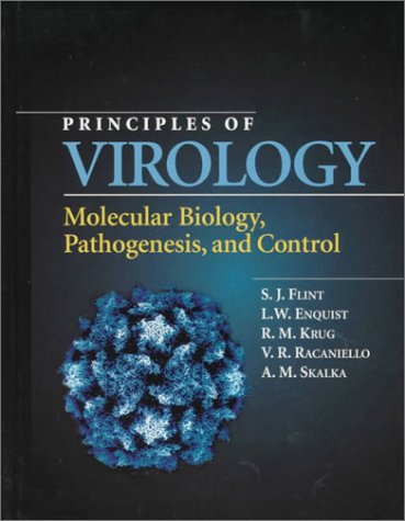 Principles of Virology: Molecular Biology, Pathogenesis and Control Natural Sciences