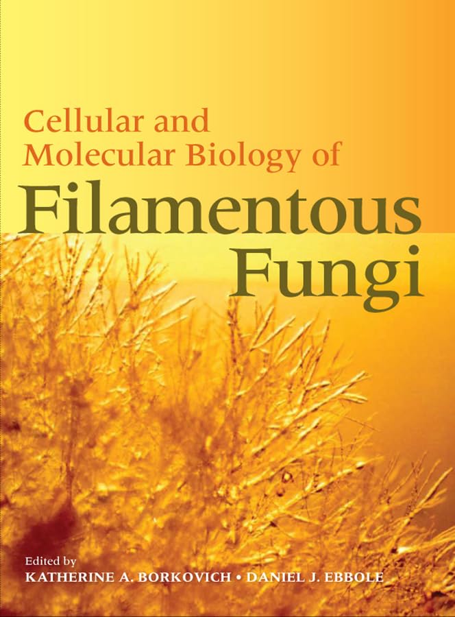 Cellular and Molecular Biology of Filamentous Fungi Medicine