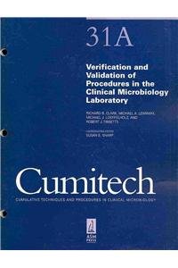 Verification and Validation of Procedures in the Clinical Microbiology Laboratory (Cumitech) Medicine
