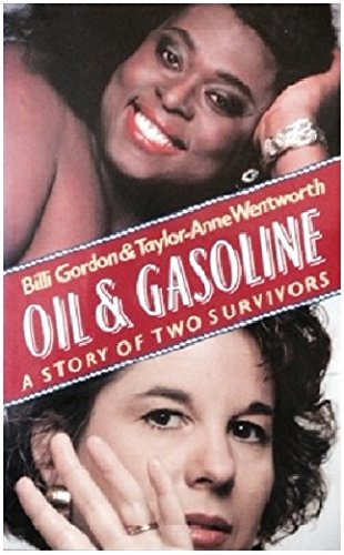 Oil and Gasoline: A Story of Two Survivors Contemporary literature Books