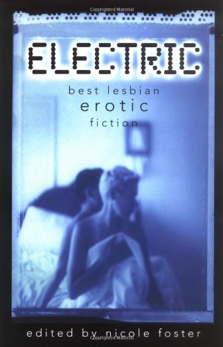 Electric: Best Lesbian Erotic Fiction LGBTQ+