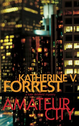 Amateur City: A Kate Delafield Mystery book