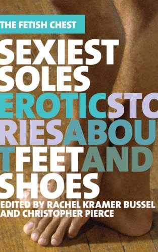Sexiest Soles: Erotic Stories About Feet And Shoes book