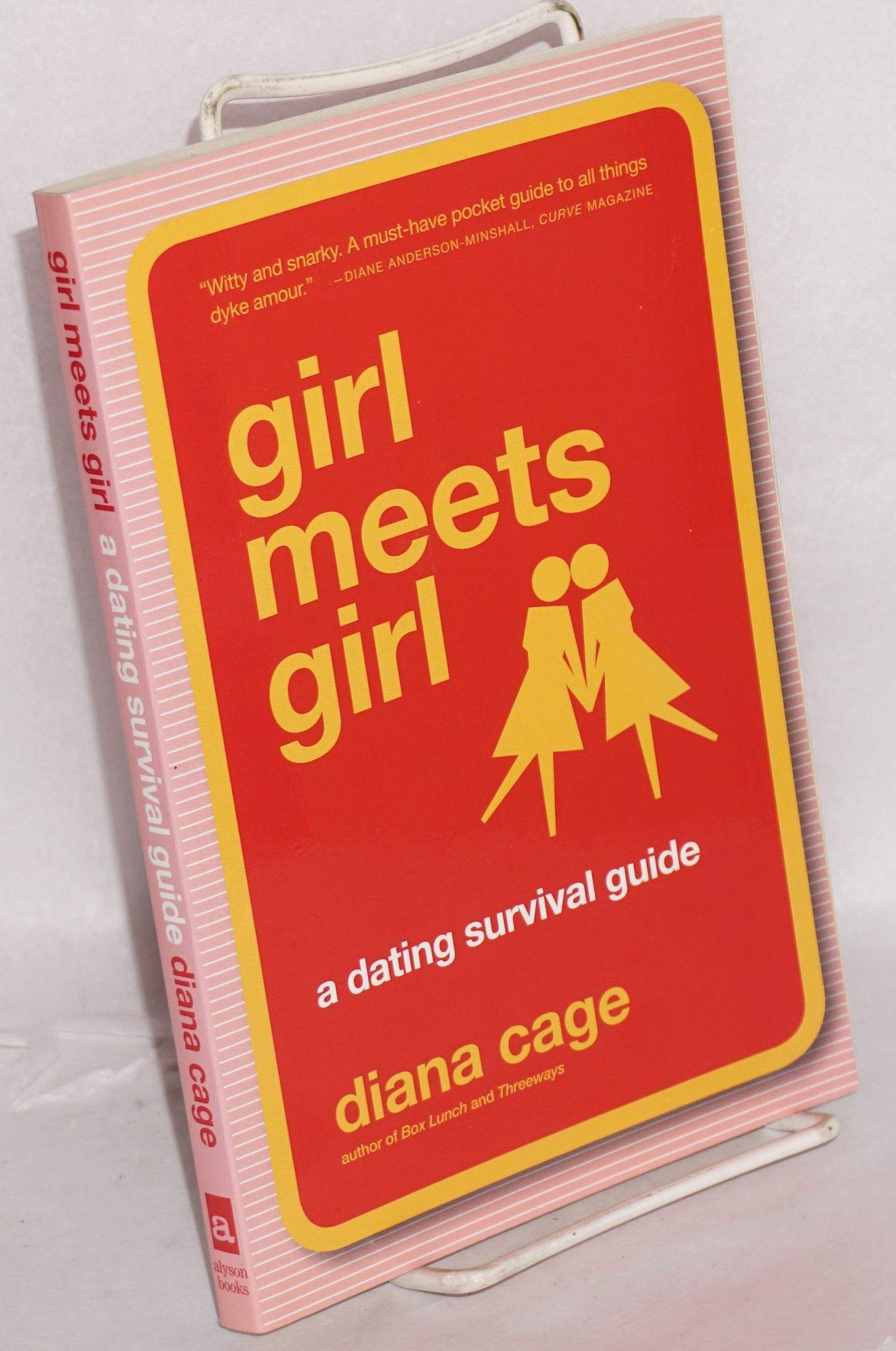 Girl Meets Girl: A Dating Survival Guide Social Sciences