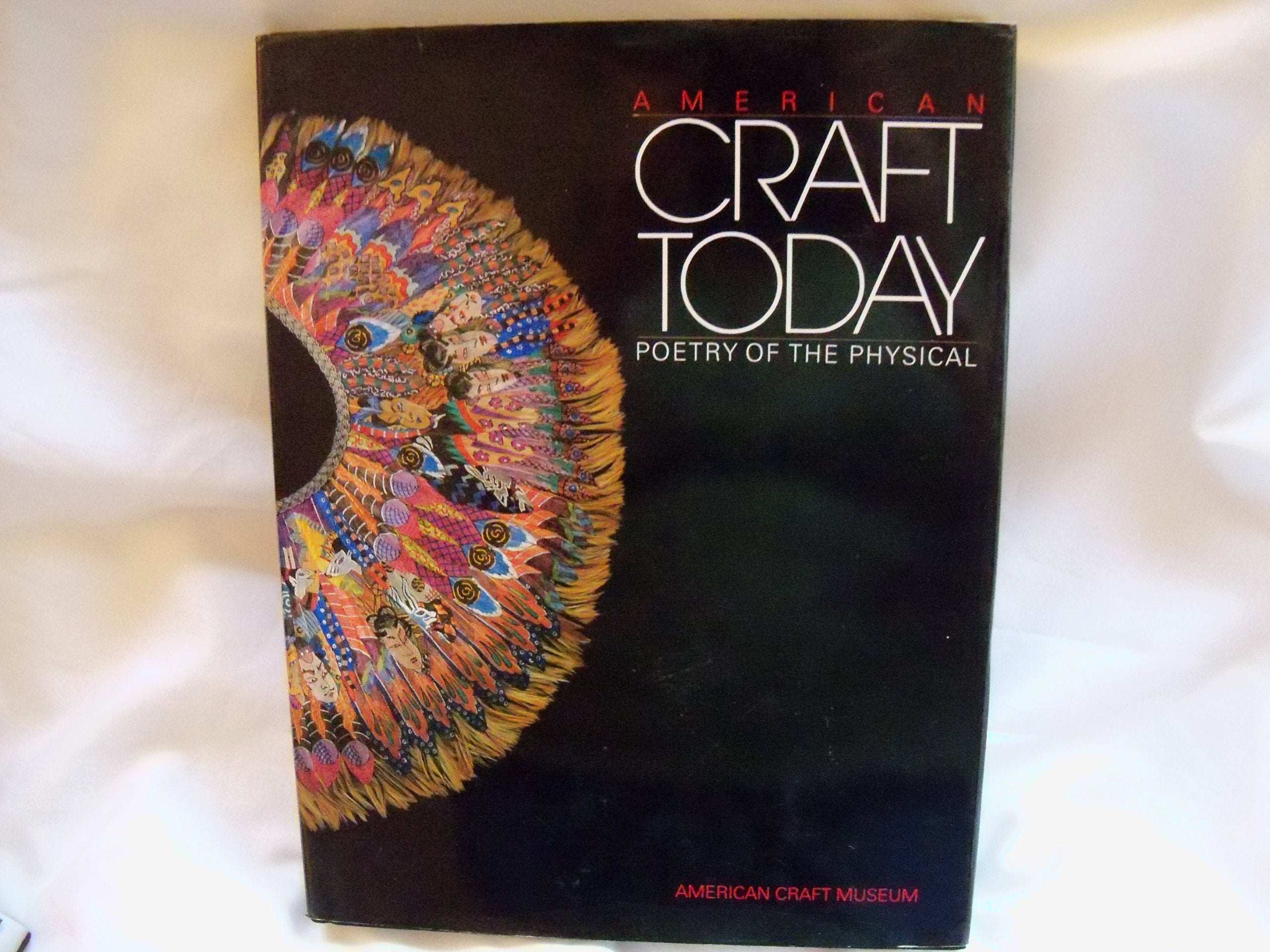 American Craft Today: Poetry of the Physical Film, Art & Culture