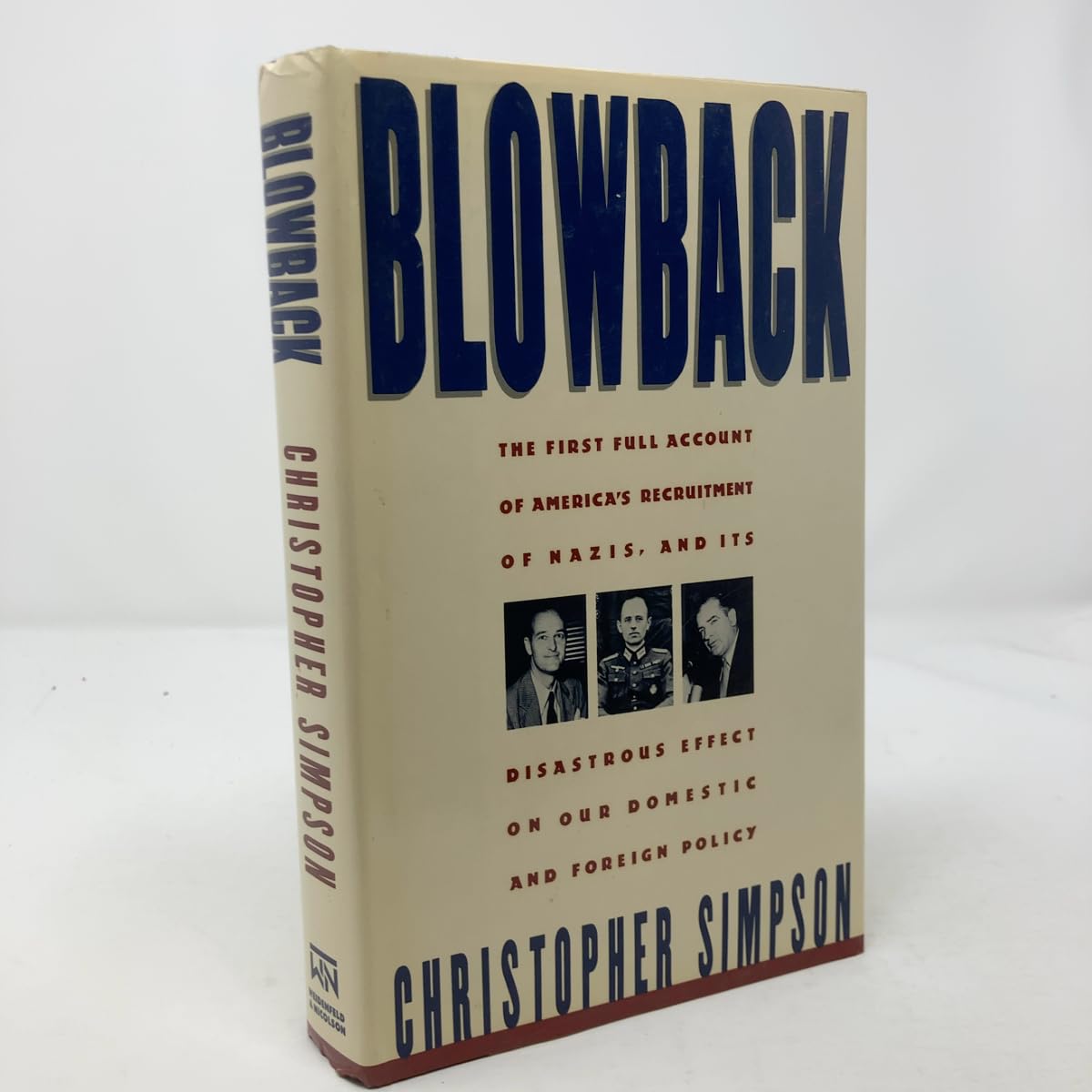 Blowback: America's Recruitment of Nazis and Its Effects on the Cold War book