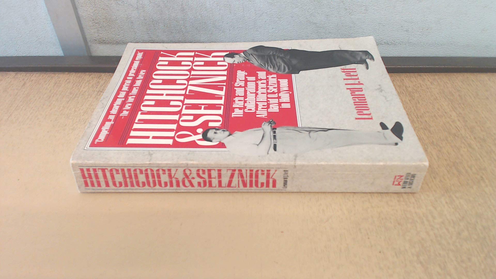 Hitchcock and Selznick: The Rich and Strange Collaboration of Alfred Hitchcock and David O. Selznick in Hollywood book