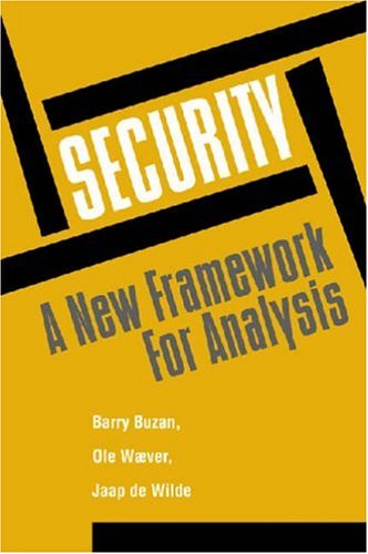 Security: A New Framework for Analysis Social Sciences