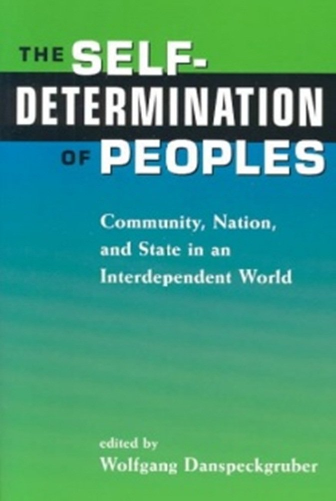 The Self-determination of Peoples Social Sciences