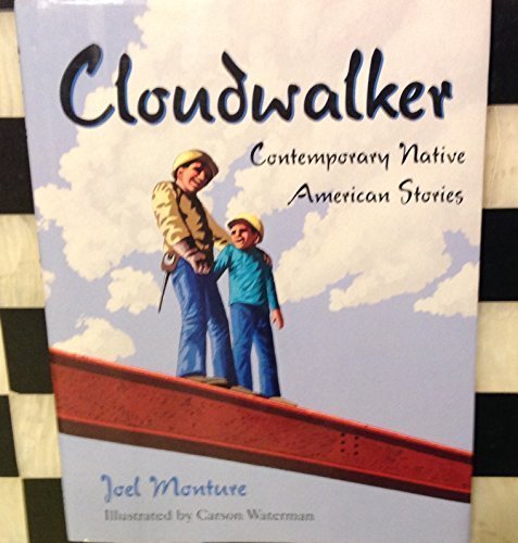 Cloudwalker: Contemporary Native American Stories (World Stories Series , No 3) Non-fiction