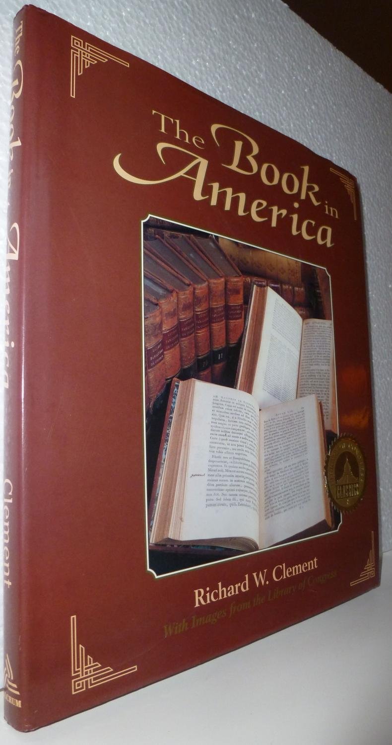 The Book in America: With Images from the Library of Congress Media & Communication