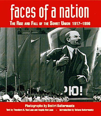 Faces of a Nation: The Rise and Fall of the Soviet Union, 1917-1991 Photography